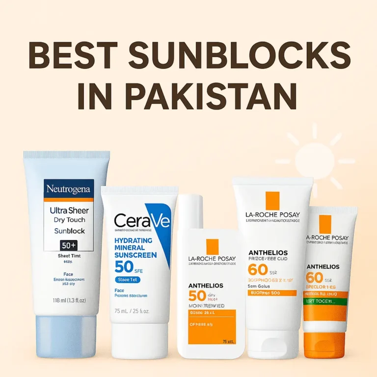 A Real Look at the Best Sunblocks and Sunscreens in Pakistan