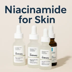 Niacinamide serum guide for skin – The Ordinary and La Roche-Posay in Pakistan
